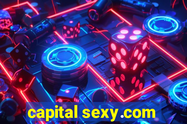 capital sexy.com